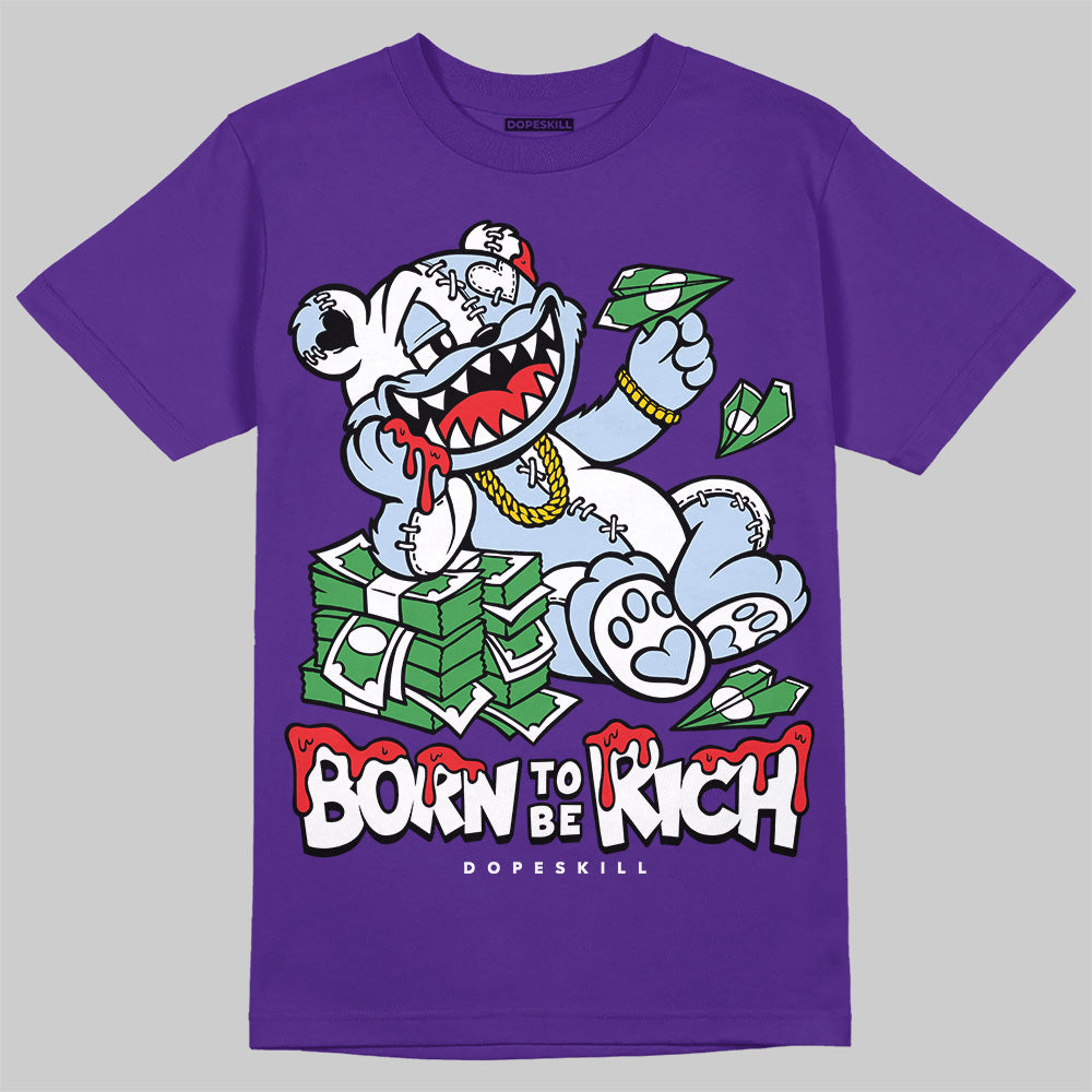 Grape 5s DopeSkill T-Shirt Born To Be Rich Graphic