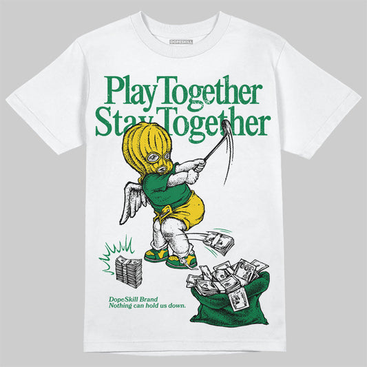 Green Collection DopeSkill T-Shirt Play together, Stay together Graphic