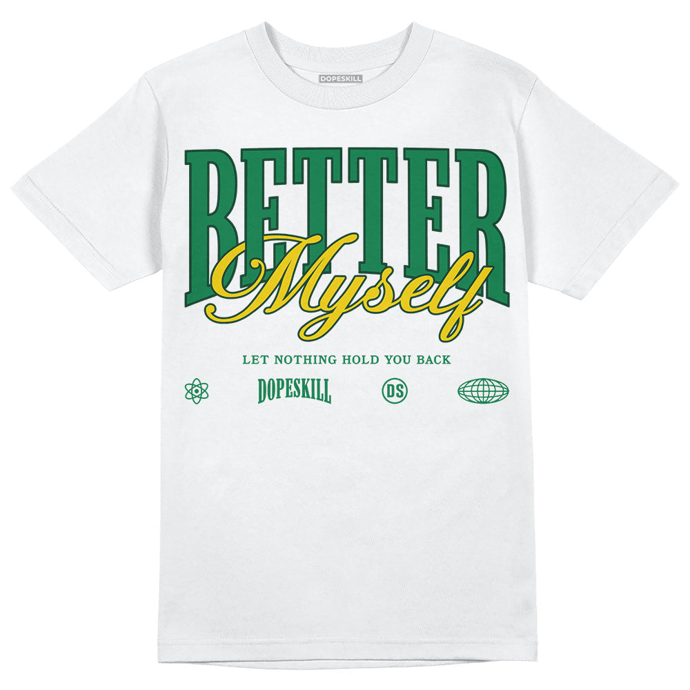 Green Collection DopeSkill T-Shirt Better Myself Graphic