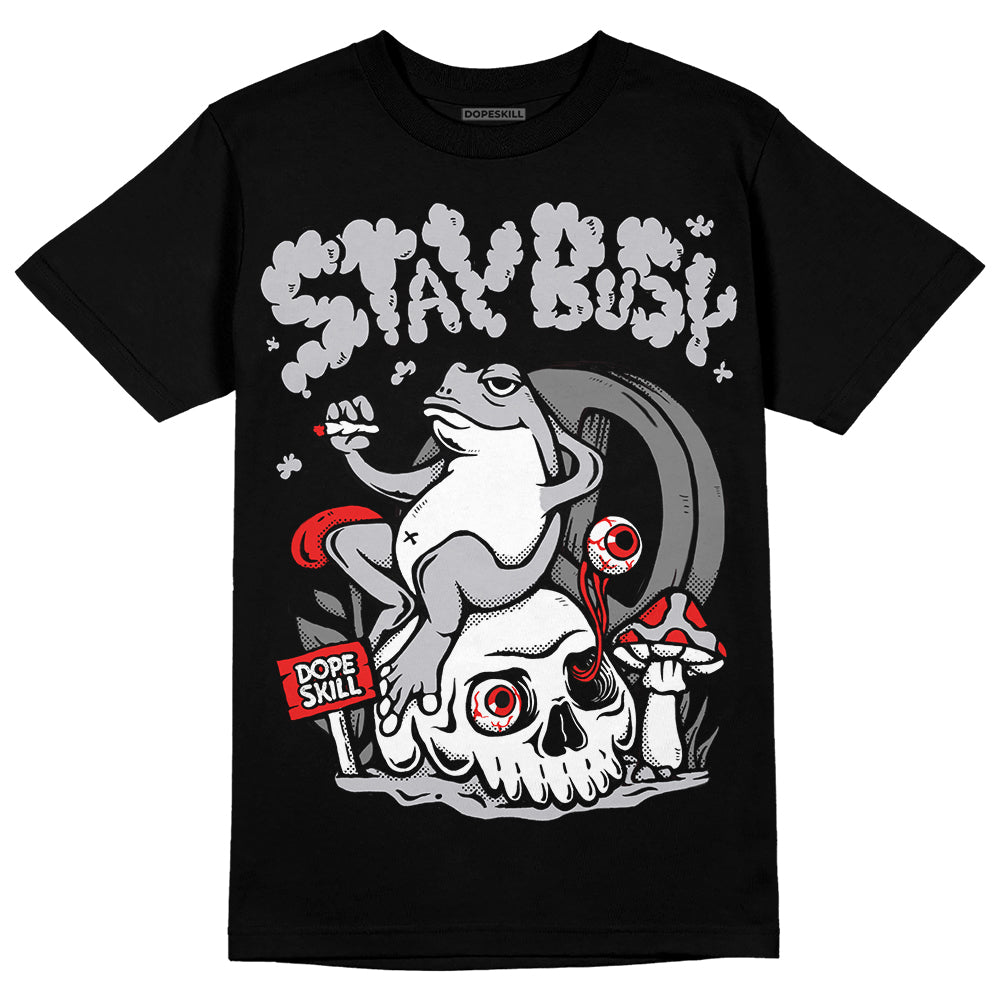 Grey Collection DopeSkill T-Shirt Stay Busy Graphic