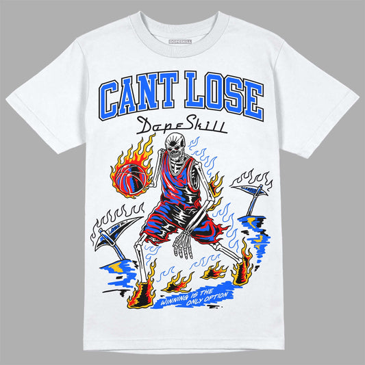 Royal Blue Collection DopeSkill T-Shirt Cant Lose Graphic