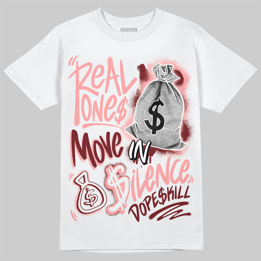VALENTINE'S Day 3s DopeSkill T-Shirt Real Ones Move In Silence Graphic