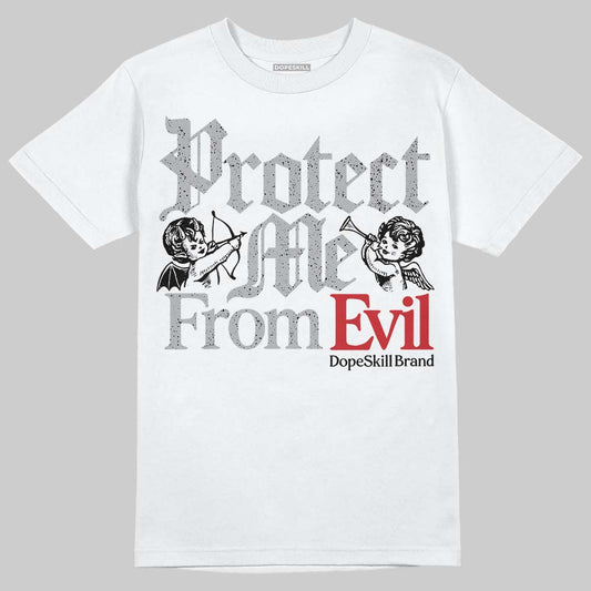 White Cement 4s DopeSkill T-Shirt Protect Me From Evil Graphic