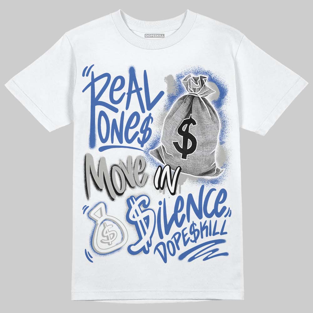 Lucky Shorts 3s DopeSkill T-Shirt Real Ones Move In Silence Graphic