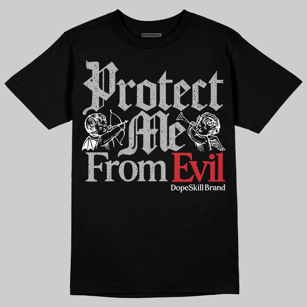 White Cement 4s DopeSkill T-Shirt Protect Me From Evil Graphic