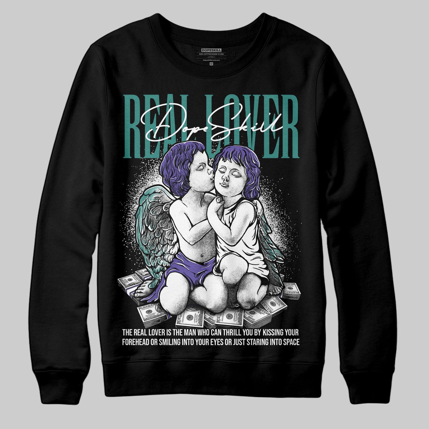 Grape 5s DopeSkill Sweatshirt Real Lover Graphic
