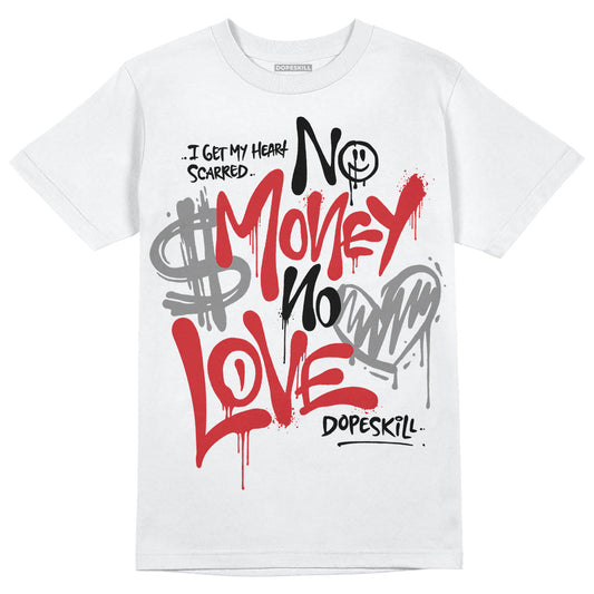 Red Taxi 12s DopeSkill T-Shirt No Money No Love Typo Graphic