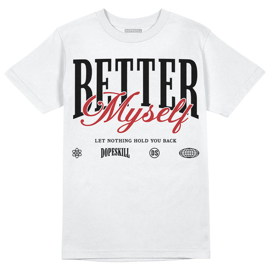 Red Taxi 12s DopeSkill T-Shirt Better Myself Graphic