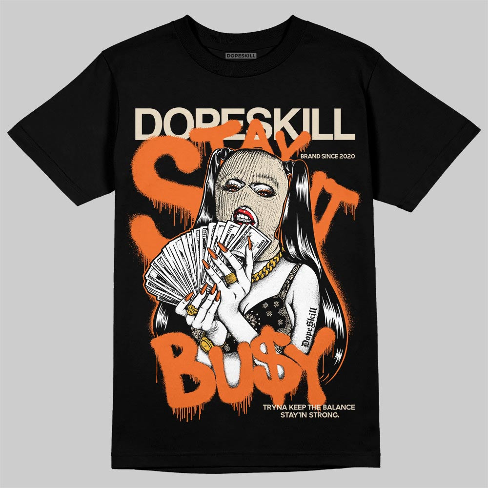 Starfish 3s DopeSkill T-Shirt Stay It Busy Graphic