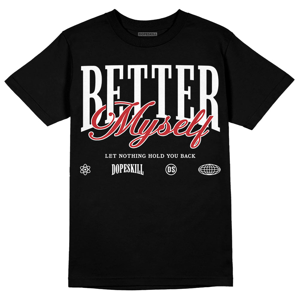 Red Taxi 12s DopeSkill T-Shirt Better Myself Graphic