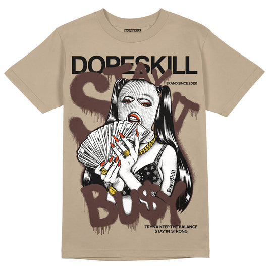 Latte 1s DopeSkill Medium Brown T-shirt Stay It Busy Graphic