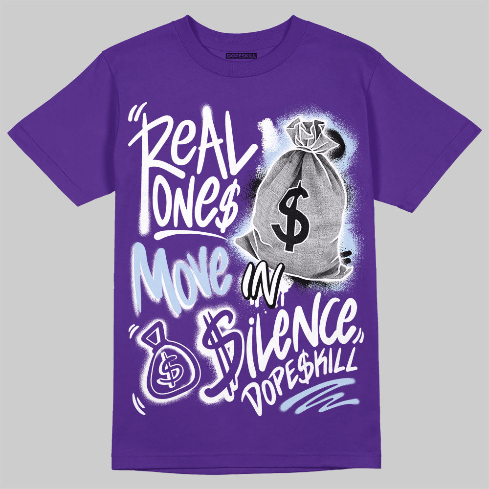 Grape 5s DopeSkill T-Shirt Real Ones Move In Silence Graphic