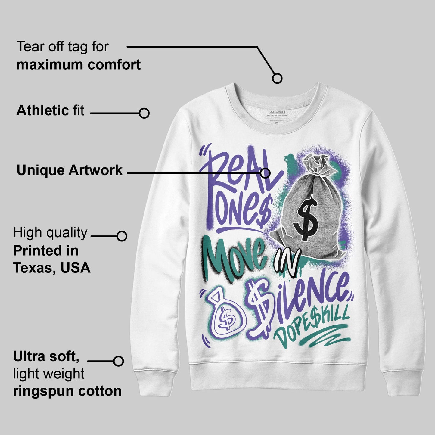 Grape 5s DopeSkill Sweatshirt Real Ones Move In Silence Graphic