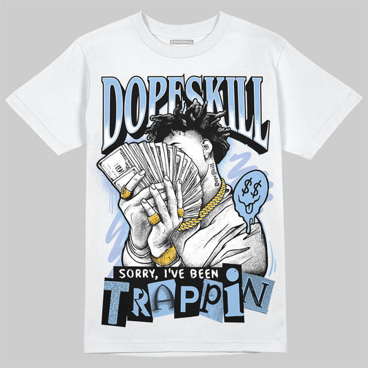 Women's Runner Sneaker Light Blue DopeSkill T-Shirt Sorry I've Been Trappin Graphic