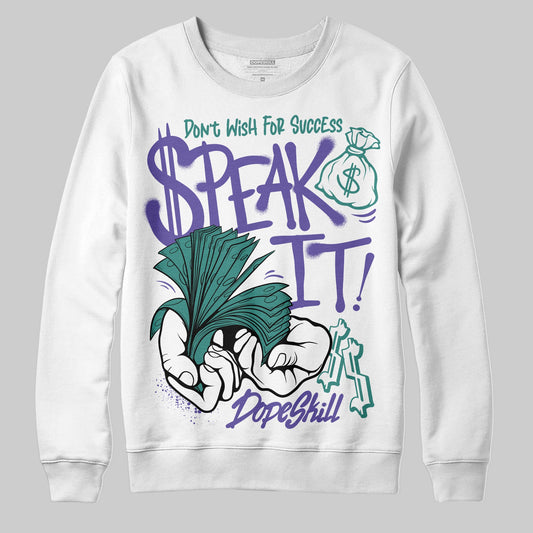 Grape 5s DopeSkill Sweatshirt Speak It Graphic