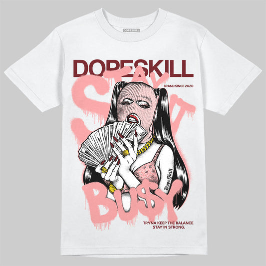 VALENTINE'S Day 3s DopeSkill T-Shirt Stay It Busy Graphic