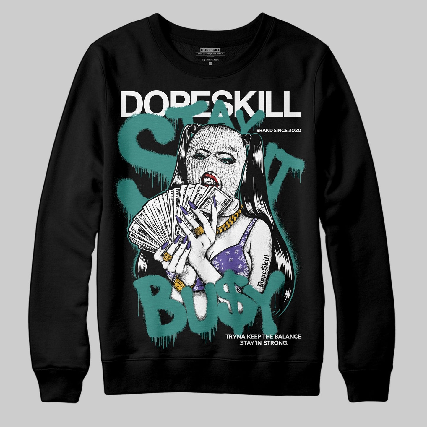 Grape 5s DopeSkill Sweatshirt Stay It Busy Graphic