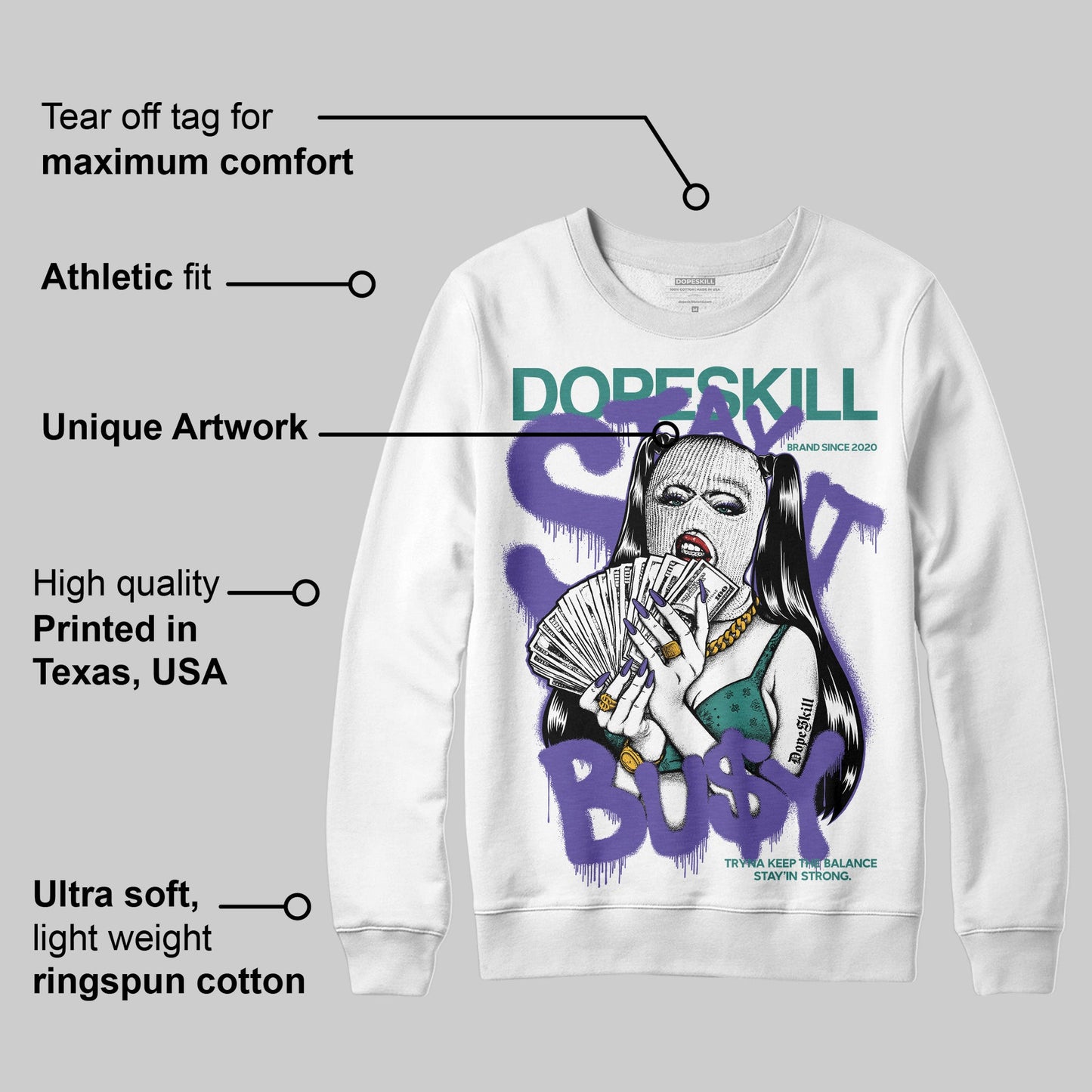 Grape 5s DopeSkill Sweatshirt Stay It Busy Graphic