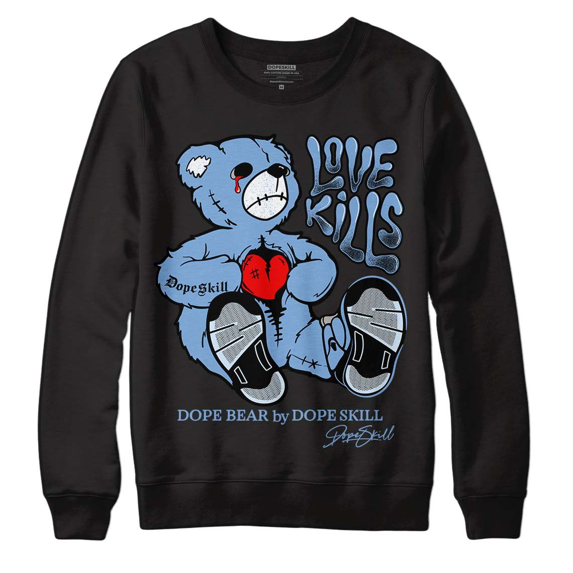 University Blue 5s DopeSkill Sweatshirt Love Kills Graphic
