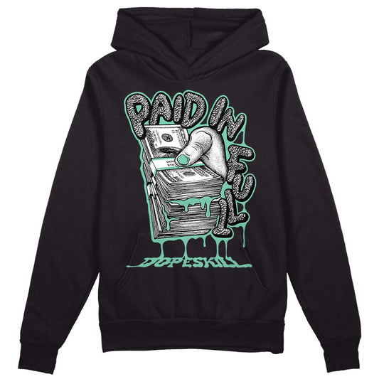 Green Glow 3s DopeSkill Hoodie Sweatshirt Paid In Full Graphic