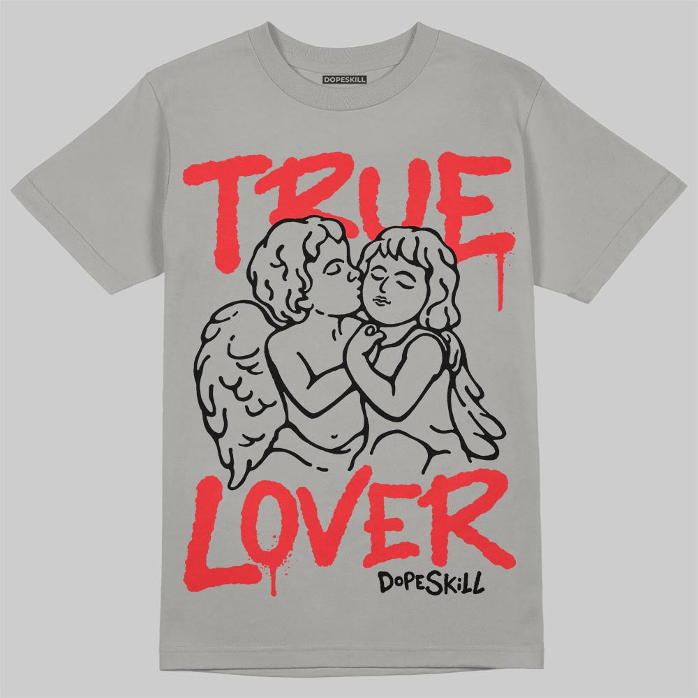 Grey Collection DopeSkill T-Shirt True Lover Graphic