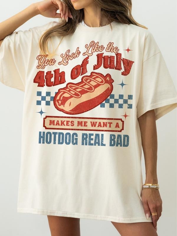 4th Of July Tshirt, You Look Like The 4th Of July Makes Me Want A Hot Dog Real Bad Shirt, Usa Flag Shirt, America Tee,...