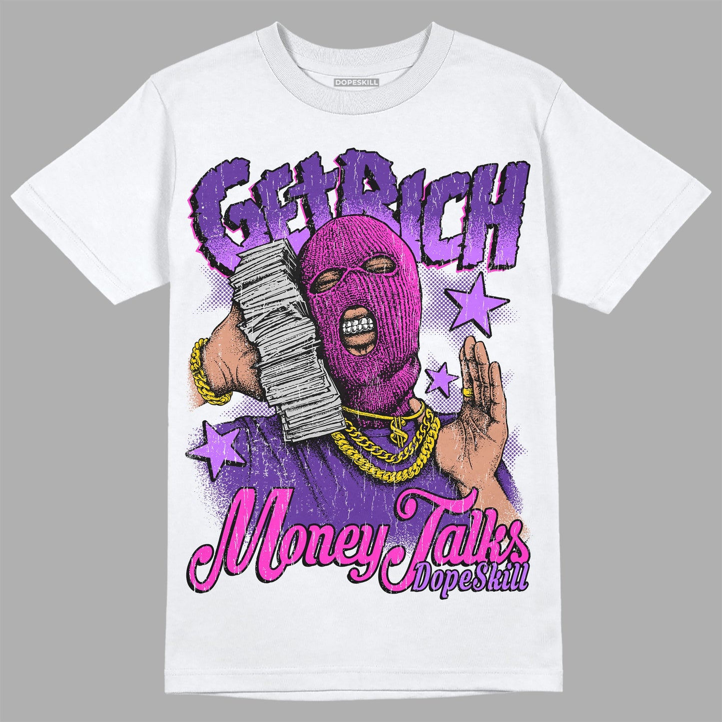 PURPLE Collection DopeSkill T-Shirt Get Rich Graphic