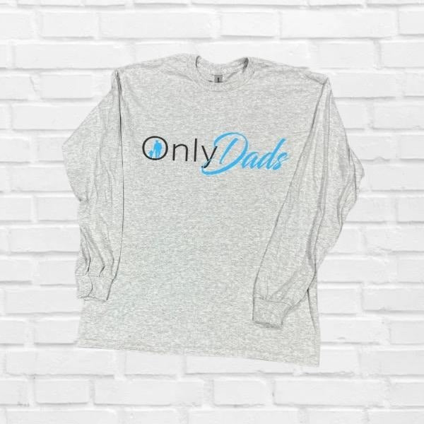 Only Dads Long Sleeve T-shirt or Short Sleeve 50/50 poly cotton blend Menswear Top Day Casual Hoodie, Sweatshirt