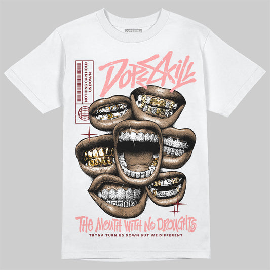VALENTINE'S Day 3s DopeSkill T-Shirt The Mouth With No Droughts Graphic