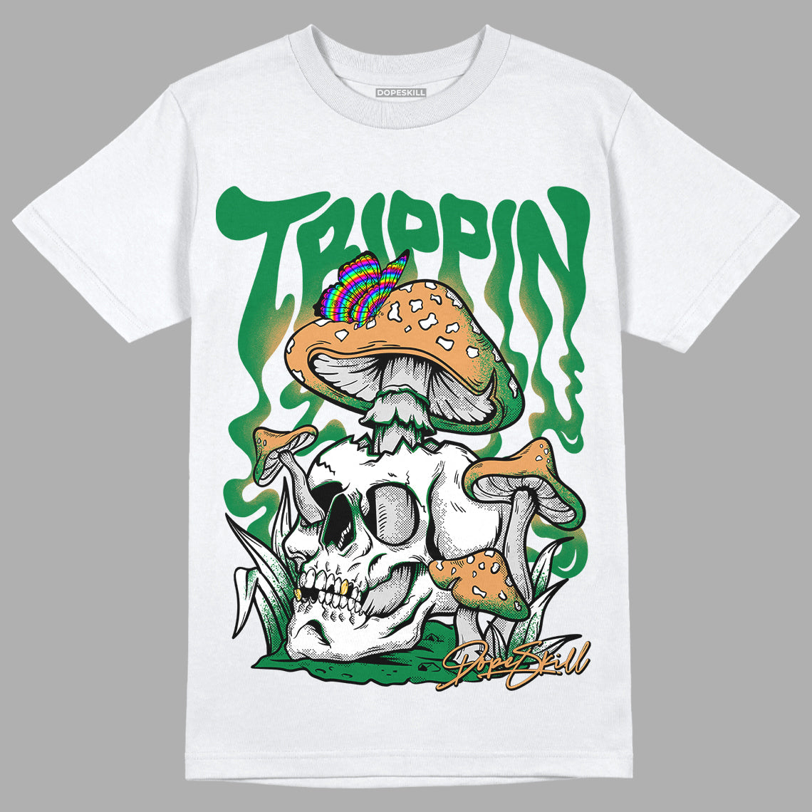 Pine Green 4s DopeSkill T-Shirt Trippin Graphic