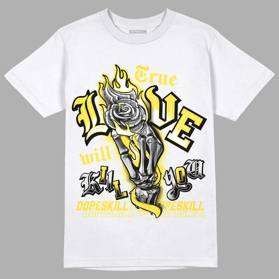 Yellow Snakeskin 11s DopeSkill T-Shirt True Love Will Kill You Graphic