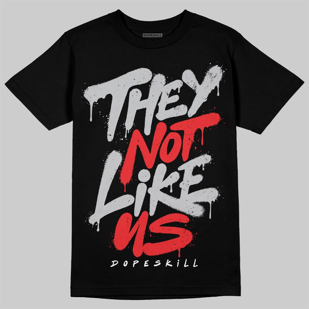 Grey Collection DopeSkill T-Shirt They Not Like Us Graphic