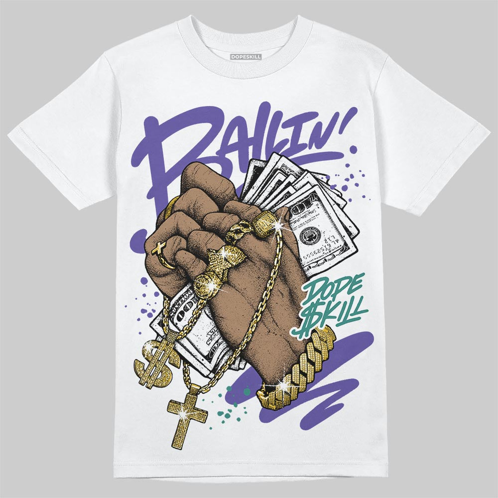 Grape 5s DopeSkill T-Shirt Always Ballin' Graphic