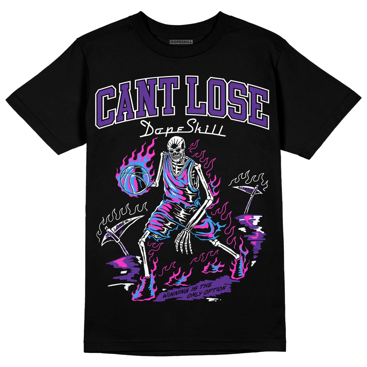 PURPLE Collection DopeSkill T-Shirt Cant Lose Graphic