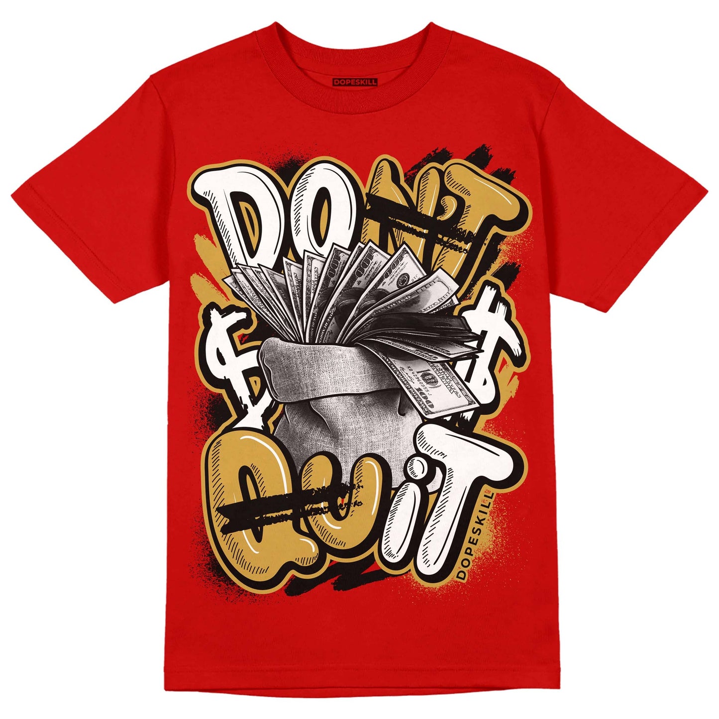 Red Collection DopeSkill Red T-shirt Don't Quit Graphic