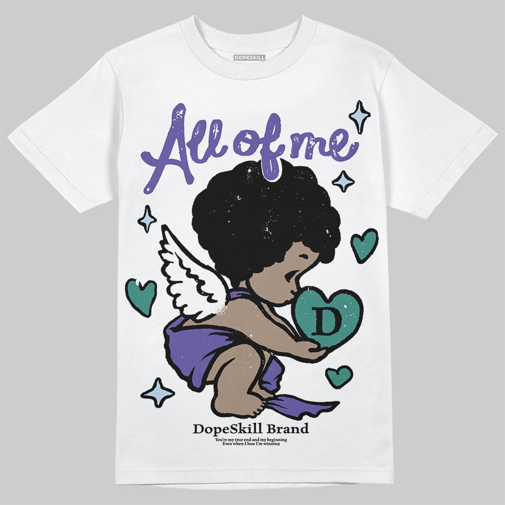 Grape 5s DopeSkill T-Shirt All Of Me Graphic