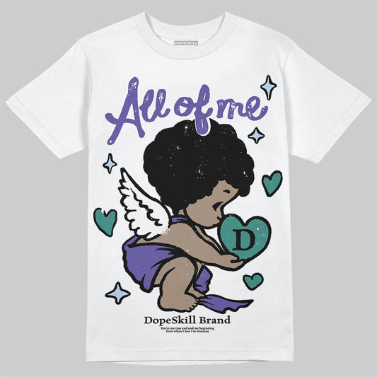 Grape 5s DopeSkill T-Shirt All Of Me Graphic