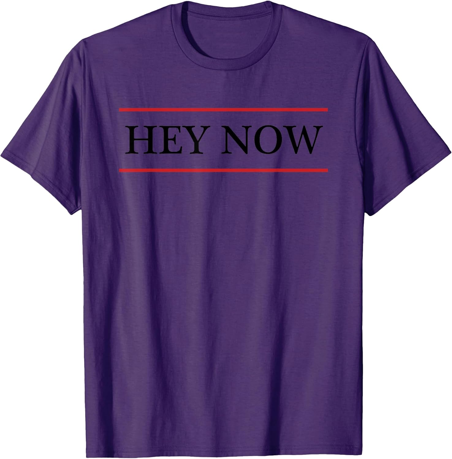 Hey Now Tees