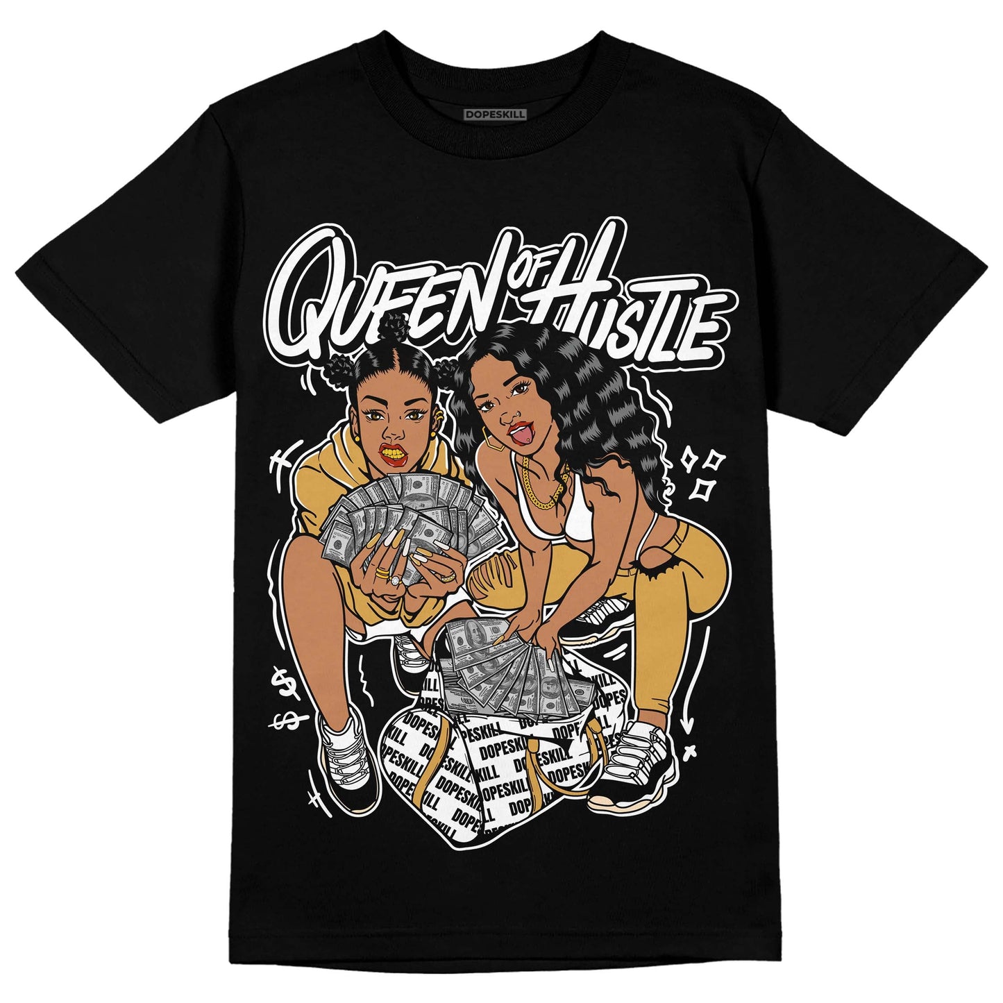 Gratitude 11s DopeSkill T-Shirt Queen Of Hustle Graphic