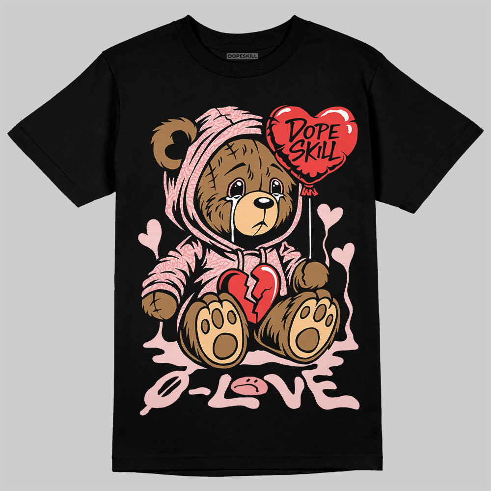 VALENTINE'S Day 3s DopeSkill T-Shirt Broken Bear Graphic