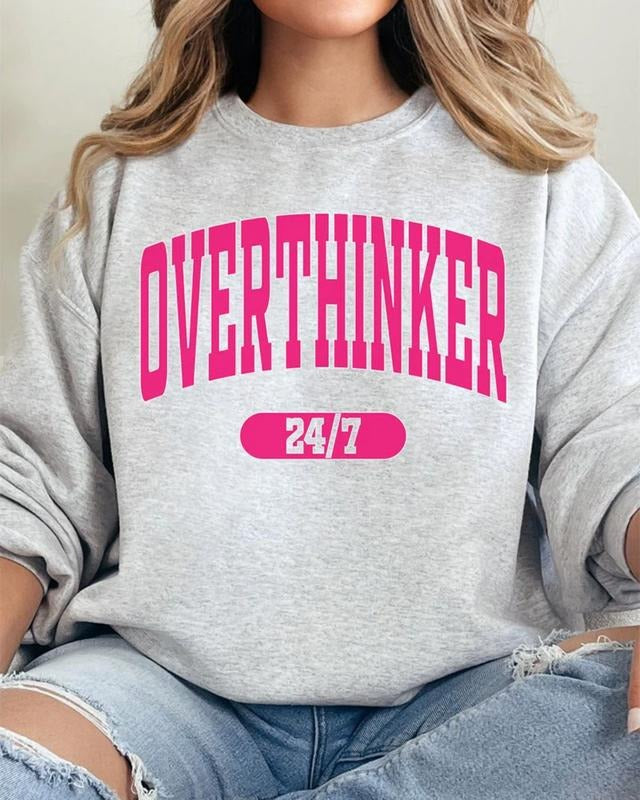 Overthinker 24/7 Unisex NuBlend Crew Sweatshirt funny T-Shirts, Hoodie | HypeCrazeTee.com