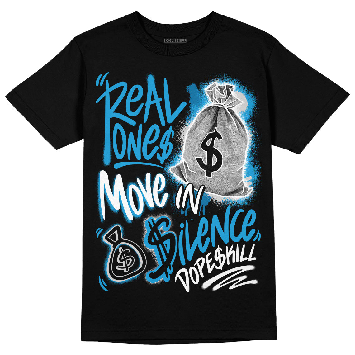 Military Blue 4s DopeSkill T-Shirt Real Ones Move In Silence Graphic