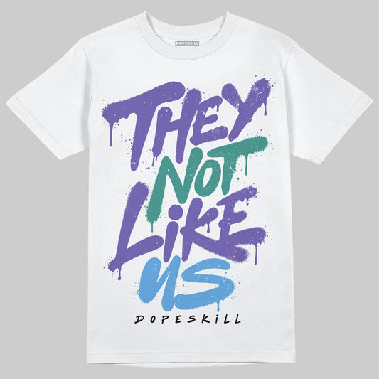Grape 5s DopeSkill T-Shirt They Not Like Us Graphic