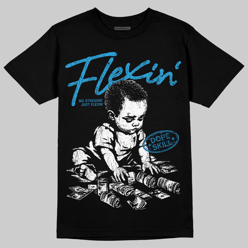 Military Blue 4s DopeSkill T-Shirt Flexin' Graphic
