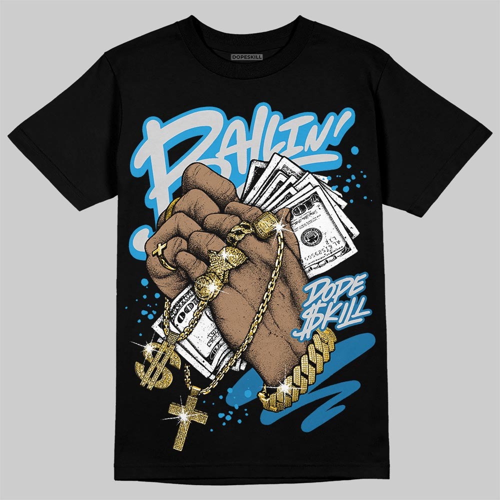 Military Blue 4s DopeSkill T-Shirt Always Ballin' Graphic