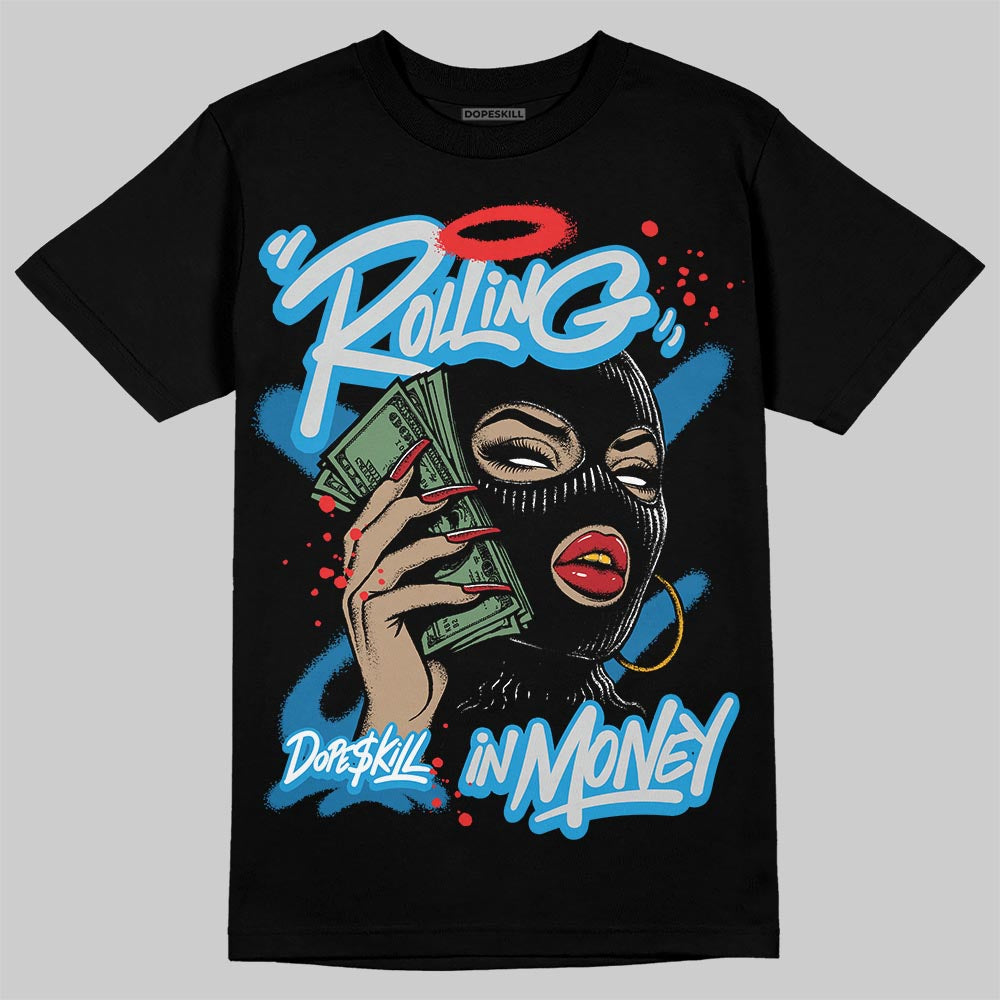 Military Blue 4s DopeSkill T-Shirt Rolling in Money Graphic