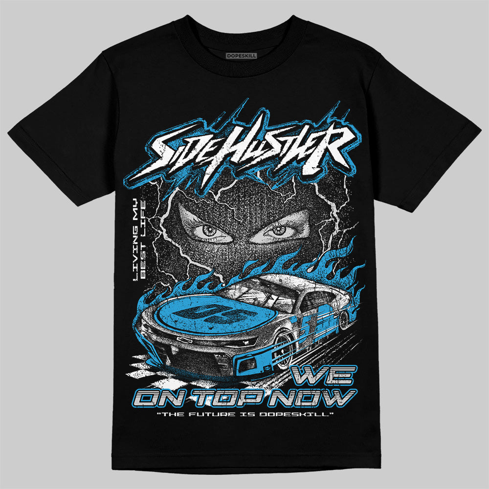 Military Blue 4s DopeSkill T-Shirt New Side Hustler Graphic