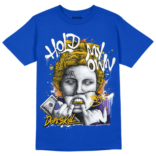 Royal Blue Collection DopeSkill Royal Blue T-shirt Hold My Own Graphic