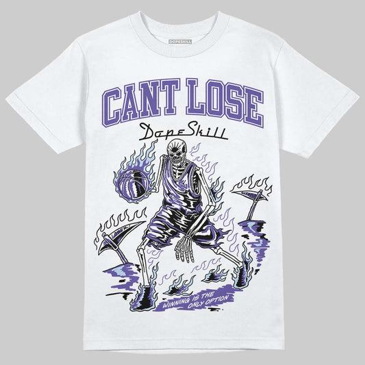 Grape 5s DopeSkill T-Shirt Cant Lose Graphic