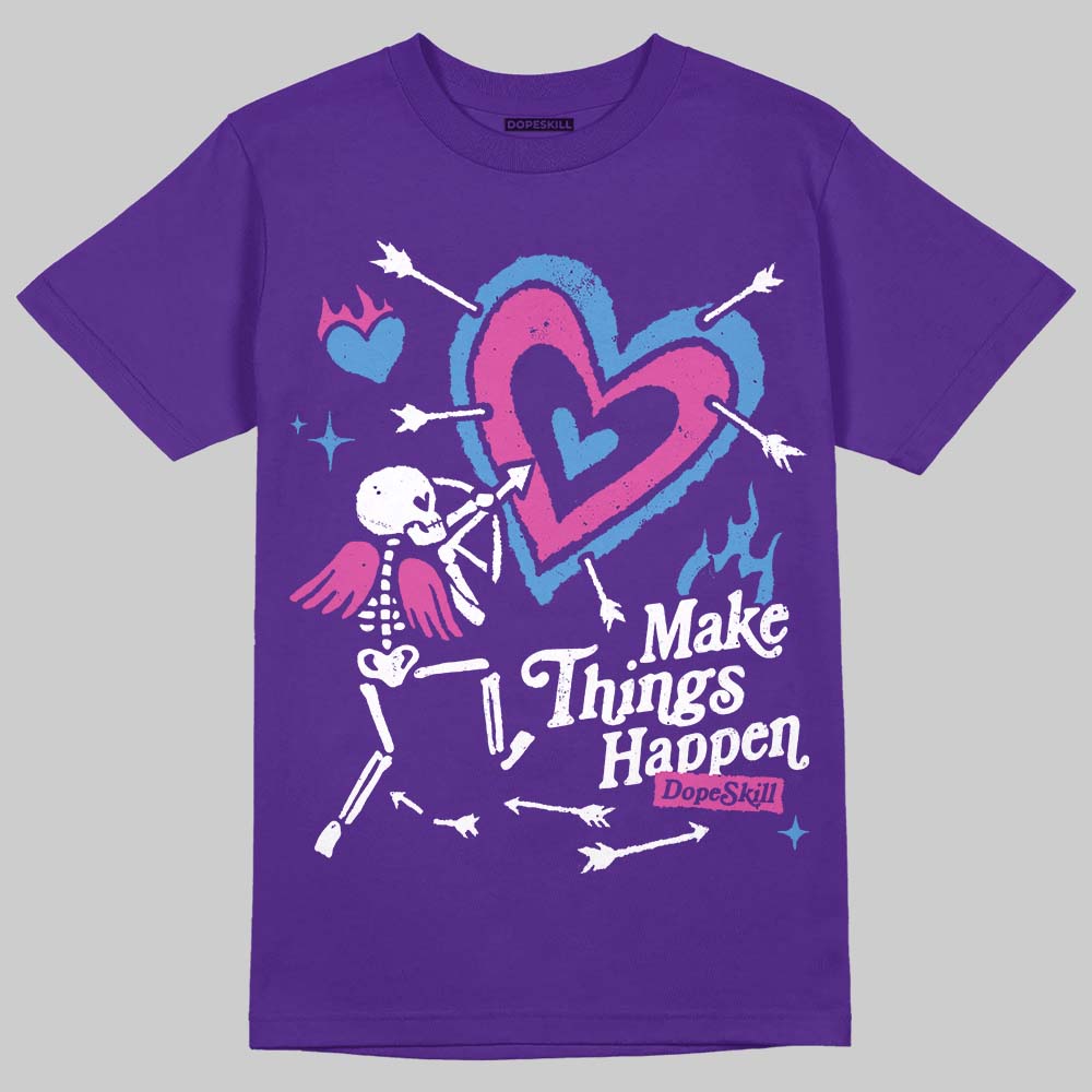 PURPLE Collection DopeSkill T-Shirt Make Things Happen Graphic